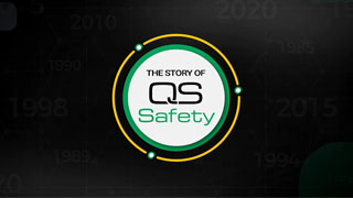 The Story of QS Safety